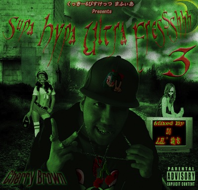 くっきー&びすけっつまふぃあ Presents Supa Hypa Ultra Fres$shhh 3[Mixed By DJ Lil'諭吉].jpg